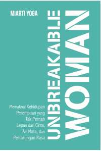 Unbreakable Woman