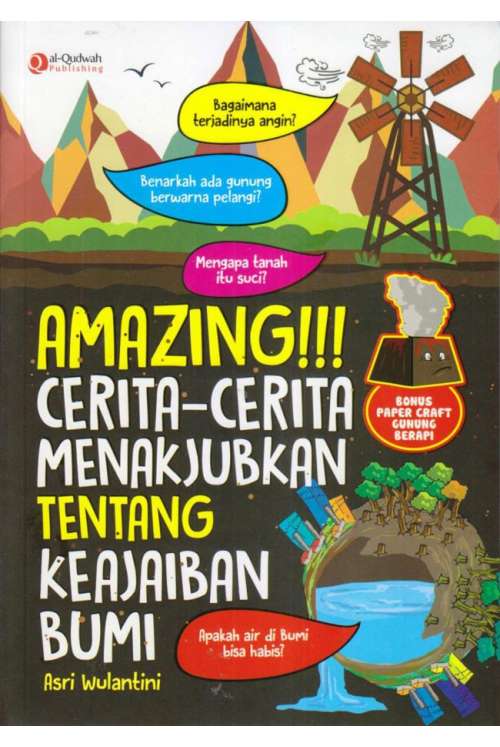 Amazing ! Cerita-cerita Menakjubkan Tentang Keajaiban Bumi