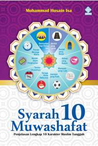 Syarah 10 Muwashafat (Shifatul Akh Al-Muslim)