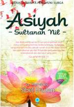 Asiyah: Sang Mawar Gurun Firaun