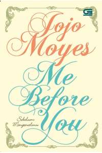 Me Before You - Sebelum Mengenalmu (#1)