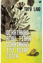 Dikatakan atau Tidak Dikatakan, Itu Tetap Cinta