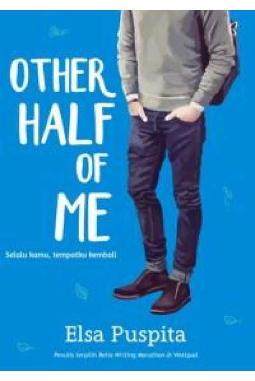 Other Half of Me (Selalu Kamu, Tempatku Kembali)